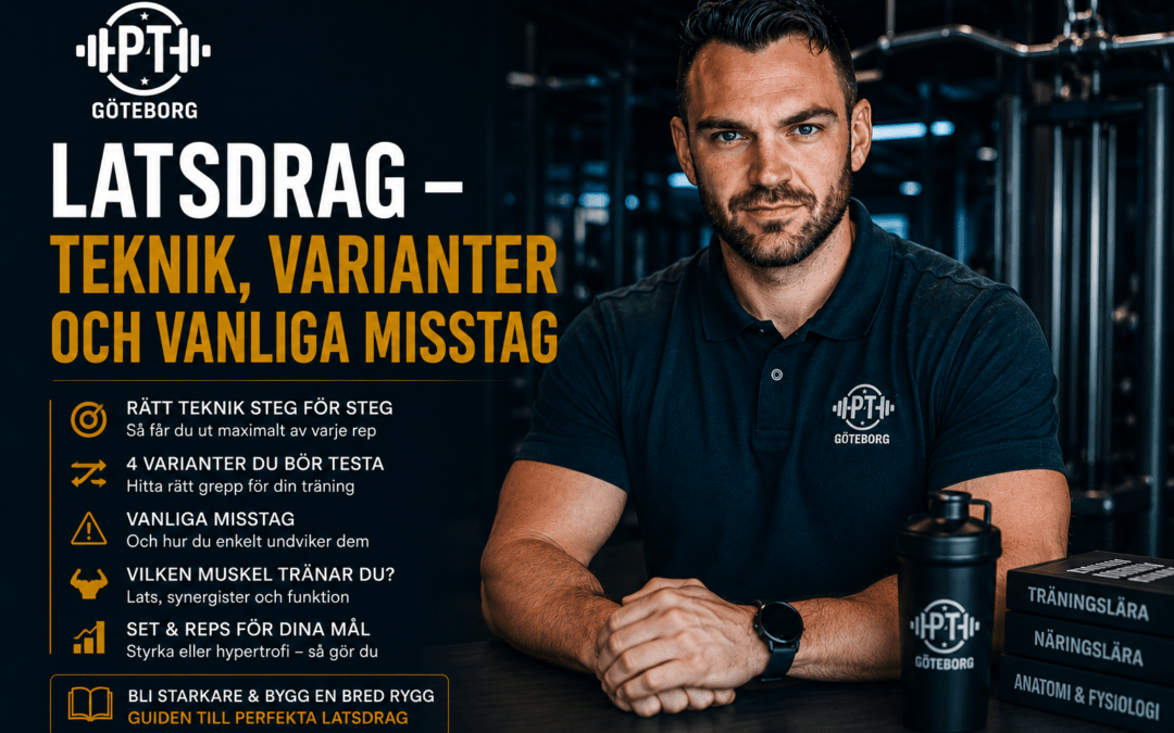 Latsdrag – Teknik, varianter och vanliga misstag