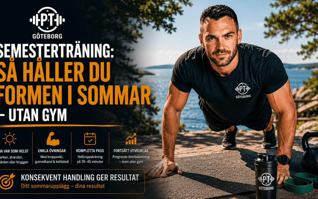 Styrketräning hemma, eller utomhus – Så håller du formen i sommar