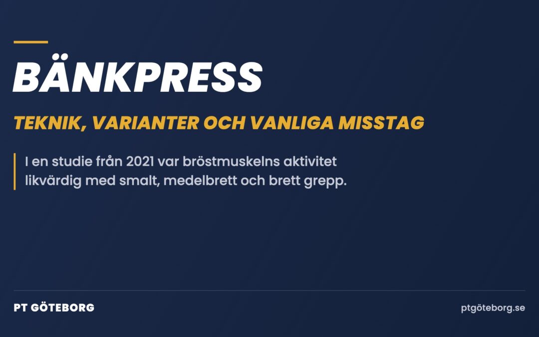 Bänkpress: teknik, varianter och vanliga misstag