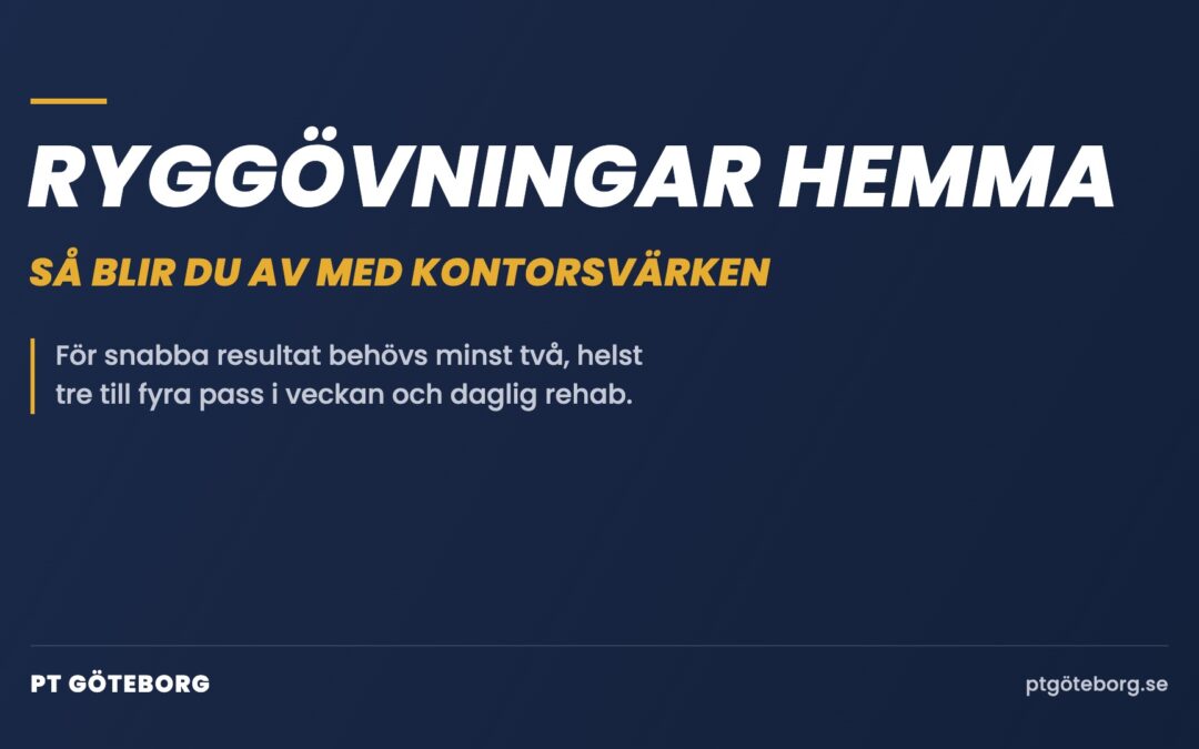 Ryggövningar hemma – så blir du av med kontorsvärken